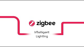 Zigbee Use Case  Intelligent Lighting [upl. by Annabel]