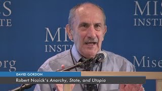 Robert Nozick’s Anarchy State and Utopia  David Gordon [upl. by Ennairoc]