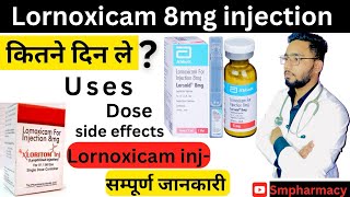 Lornoxicam injection  lornoxicam 8mg injection Hindi review  Injection  medicine  treatment [upl. by Lamonica]