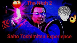 The Nioh 2 Saito Toshimitsu Experience [upl. by Gardel298]