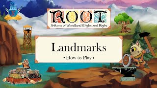 Landmarks  How to Play  Root [upl. by Zola]