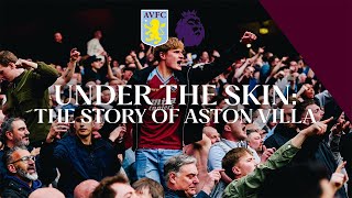 Under The Skin The Story Of Aston Villa  premierleague [upl. by Man]