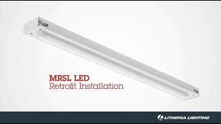 MRSL LED Retrofit Installation  Lithonia Lighting [upl. by Adelaida15]