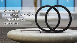 Astromania 2quot Parfocal Telescope Eyepiece Rings Set of Two [upl. by Einwahr485]