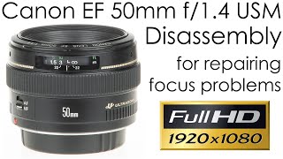 Canon EF 50mm f14 USM lens disassembly for repairing the focusing problem [upl. by Weikert]