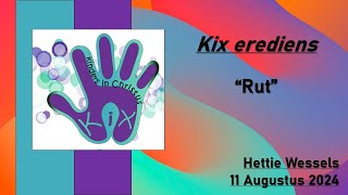 quotRutquot  11 Augustus 2024 Hettie Wessels  NG Weltevreden [upl. by Norit]