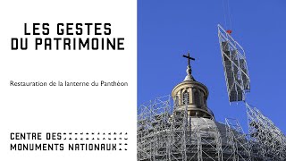 Restauration de la lanterne du Panthéon [upl. by Popper]