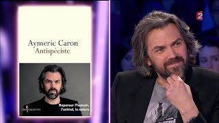 Aymeric Caron  On nest pas couché 9 avril 2016 ONPC [upl. by Milas]