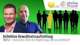 Kollektive Bewusstseinsaufstellung Teil 2 – Hat jedes Volk die Regierung die es verdient [upl. by Patrizia]