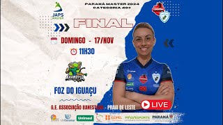 Paraná Master 2024  FINAL  Londrina x Foz do Iguaçu [upl. by Blaseio189]