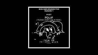 bon iver  pdlif lyric video [upl. by Aufa207]