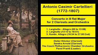 Antonio Casimir Cartellieri 17721807  Concerto in B flat Major for 2 Clarinets and Orchestra [upl. by Borg]