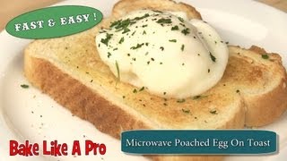 NO FAIL  Easy Microwave Poached Egg On Toast Recipe [upl. by Norvell]