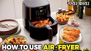 How to Use An Air Fryer  Philips Air Fryer  Health benefits for Air Fryer [upl. by Moffit]