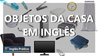 Objetos da casa em inglês  Móveis da casa em inglês [upl. by Gent]