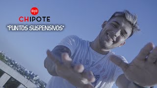 Chipote  Puntos Suspensivos Video Oficial [upl. by Eelrebma]