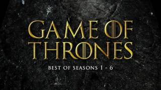 Best of Game of Thrones Soundtrack Seasons 16 [upl. by Almallah]