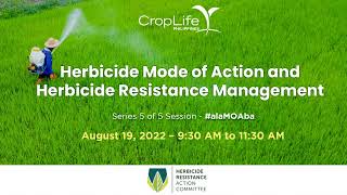 Herbicide Mode of Action and Herbicide Resistance Management – Session 5 [upl. by Acissaj]