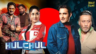 Hulchul  Hindi Full Movie  Akshaye Khanna  Kareena Kapoor  Paresh Rawal  Hindi Comedy Movies [upl. by Kunz]