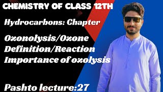 OzonolysisOzoneDefinitionExamplesReactionsImportance of Ozonolysis pashtolecture [upl. by Hamon]