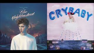 alphabet for him  Melanie Martinez amp Troye Sivan GINGERGREEN Mashup [upl. by Regdor316]