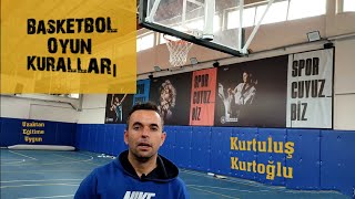 BASKETBOL OYUN KURALLARI Temel Kurallar [upl. by Anit]