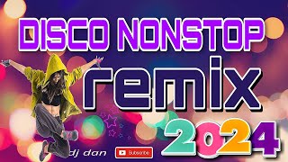 NEW DISCO REMIX 2024  DJ DAN REMIX [upl. by Theone333]