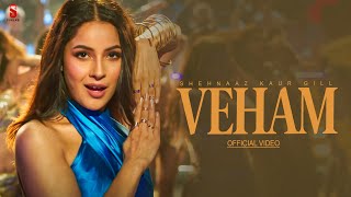 New Punjabi Songs 2024  VEHAM Official Video Shehnaz Gill  Latest Punjabi Song 2024 [upl. by Iggy415]