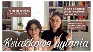 Jak czytać Jadowską i Wiedźmina i gdzie słuchamy audiobooków 📚 KSIĄŻKOWE QampA✨ [upl. by Claretta]