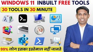 30 Free Inbuilt Windows Tools You Must Start Using Before 2024 Ends Free Windows Tools in Hindi [upl. by Annuahs150]