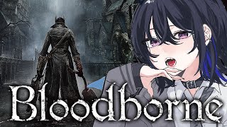 02【Bloodborne】完全初見！リベンジマッチ命を燃やせ【ぶいすぽ一ノ瀬うるは】 [upl. by Hillari361]