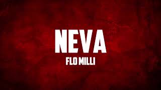 Flo Milli  Neva Lyrics ft Monaleo [upl. by Hemetaf]