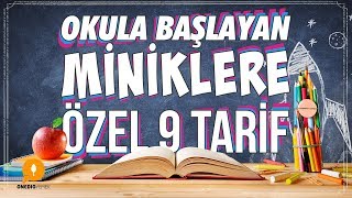 Okula Başlayan Miniklere Özel 9 Tarif  Pratik Yemek Tarifleri [upl. by Eiramasil]