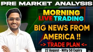 22 August Live Prediction Today  Nifty Bank nifty Option Trading Live Today Live stock market news [upl. by Ayk]