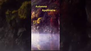 Automne  Apollinaire [upl. by Myrlene]