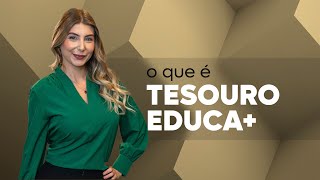 O que é Tesouro Educa [upl. by Rundgren]