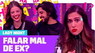 AGATHA MOREIRA e RODRIGO SIMAS debatem pode falar mal de ex  Lady Night  Humor Multishow [upl. by Kimura305]