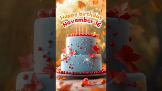 16 November Best Happy Birthday Song Happy Birthday WhatsApp Status shorts celebrationavenue [upl. by Trudy]