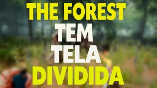 The Forest tem Tela Dividida [upl. by Aid]