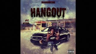 ManManWitdaK  Hangout Official Audio [upl. by Nagard]