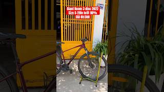 Chỉ 8tr300 giant roam 3 disc 2022 lướt 98 Tại Sai Cồ Bike BMT [upl. by Meriel]