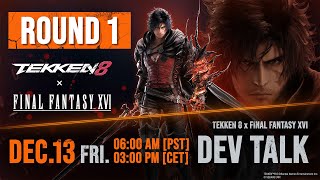 TEKKEN 8 x FINAL FANTASY XVI Dev Talk  Round 1 [upl. by Drofwarc]