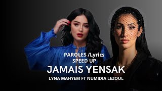 Lyna Mahyem  Jamais Yensak feat Numidia Lezoul [upl. by Monte444]