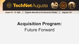 Acquisition Program Future Forward [upl. by Nelyt]