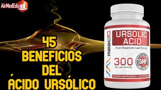 45 Beneficios del Ácido ursólico [upl. by Nole]