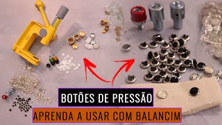 Como Usar Botões de Pressão no Balancim  Dayse Costa [upl. by Delmer]