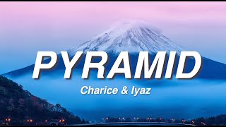 Charice amp Iyaz  Pyramid Lyrics [upl. by Avihs]