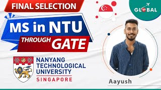 Dream come true  MS in NTU Singapore through GATE  MS amp PhD program through GATE NUS foreign [upl. by Antonius7]