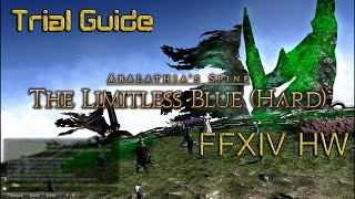 FFXIV HW The Limitless Blue Hard  Bismarck HM Trial Guide Patch 30ea [upl. by Orihakat536]