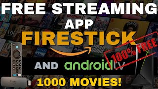 FREE STREAMING APP UPDATE for FIRESTICK amp ANDROID TV 1K MOVIES amp 10K EPISODES [upl. by Dolorita]